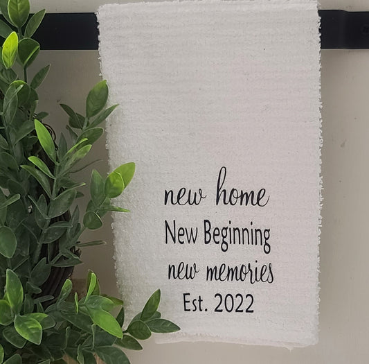 Farmhouse towel - New home new beginnings